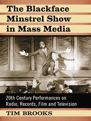cover image of The Blackface Minstrel Show in Mass Media